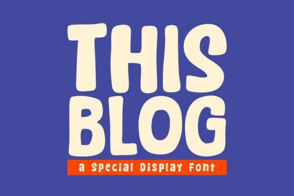 This Blog: A Modern Font for Creative Design Projects